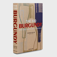 Load image into Gallery viewer, The 100 Burgundy: Exceptional Wines to Build a Dream Cellar
