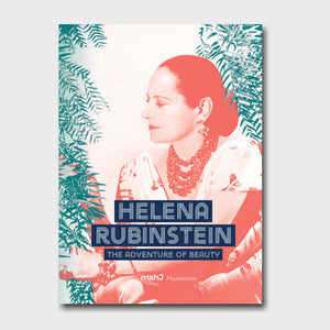 Helena Rubinstein: The Adventure of Beauty