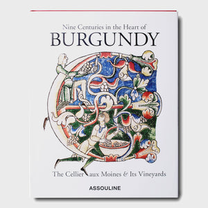 Nine Centuries in the Heart of Burgundy