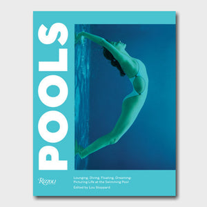 Pools: Lounging, Diving, Floating, Dreaming