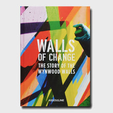 Load image into Gallery viewer, Walls of Change: The Story of the Wynwood Walls
